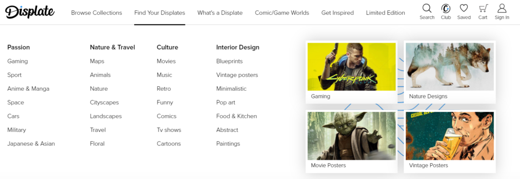 Dtsplato 
Passion 
Gaming 
Anime & Manga 
Space 
Cars 
Military 
Japanese & Asian 
Browse Collections 
Find Your Displates 
What's a Displate 
Comic/Game Worlds 
Get Inspired 
Gaming 
Movie Posters 
Q 
Limited Edition 
Search 
Club 
Saved 
Cart 
Sign In 
Nature & Travel 
Maps 
Animals 
Nature 
Cityscapes 
Landscapes 
Travel 
Floral 
Culture 
Movies 
Music 
Retro 
Funny 
Comics 
Tv shows 
Cartoons 
Interior Design 
Blueprints 
Vintage posters 
Minimalistic 
Pop art 
Food & Kitchen 
Abstract 
Paintings 
Nature Designs 
Vintage Posters 
